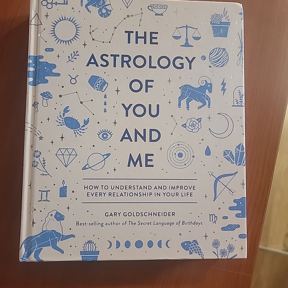 The Astrology of You and Me by Gary Goldschneider - Blue Cover